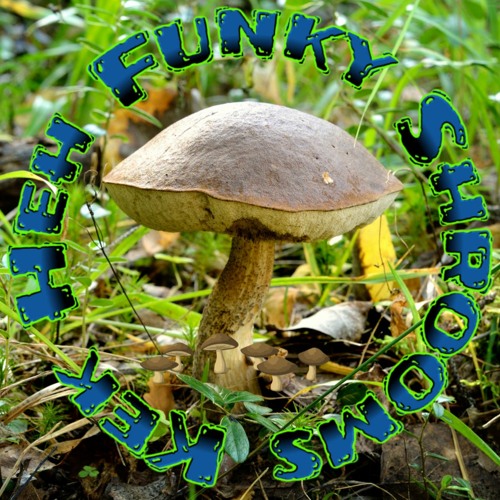 Kek Heh - Funky Shrooms WIP