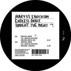 Markus Enochson - Endless Dance (w/ Jocelyn Mathiue (Karizma Remix Vox)