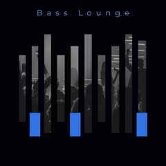 Bass Lounge Vol. 3