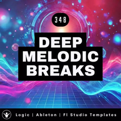 Deep Melodic Breakbeats Demo – Anjunadeep & Purified Style | Progressive Breaks | Templates for Logic, Ableton & FL Studio