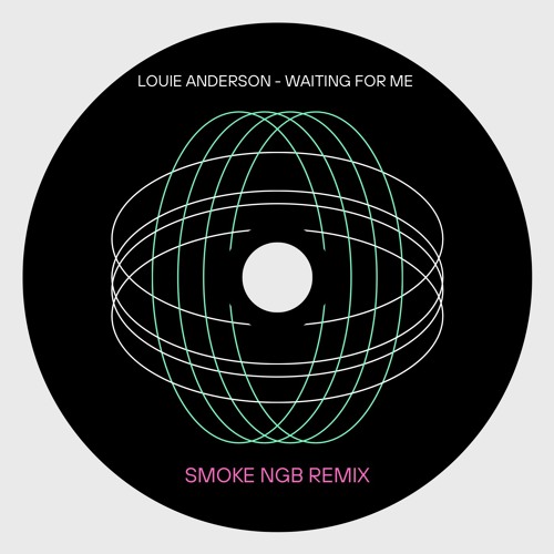 Louie Anderson - Waiting For Me (SmokeNGB Remix)