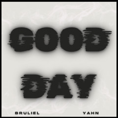 Good day + Yahn (prod.Glocki)