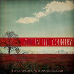 Out In The Coutnry DEMO