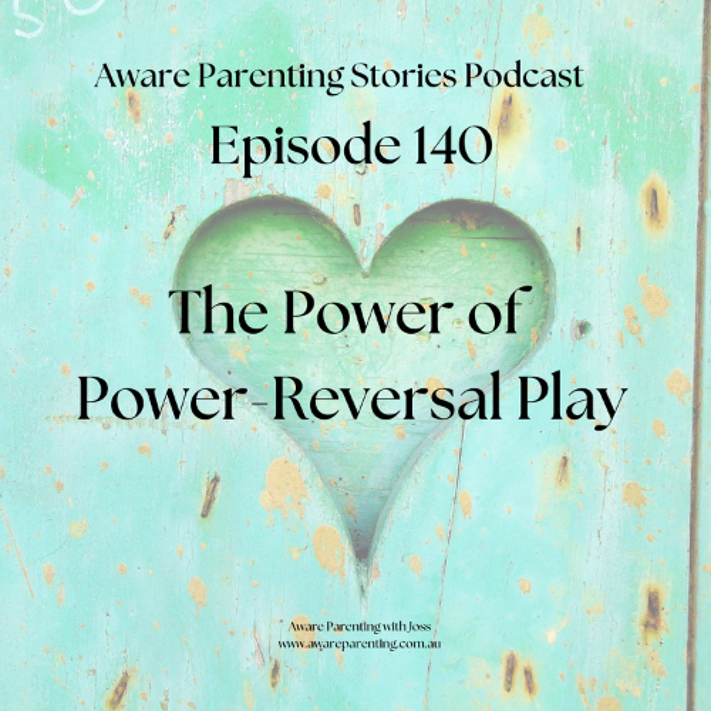 Episode 140: The Power of Power-Reversal Play episode artwork