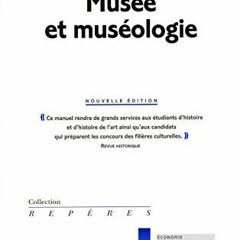 Télécharger le PDF Musée et muséologie en version PDF nO9eM