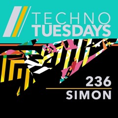Techno Tuesdays 236 - Simon