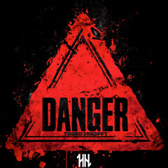 Thund3rkopft - I'M DANGER