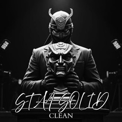 STAY SOLID (ALL IN MOTION REMIX) CLEAN VERSION
