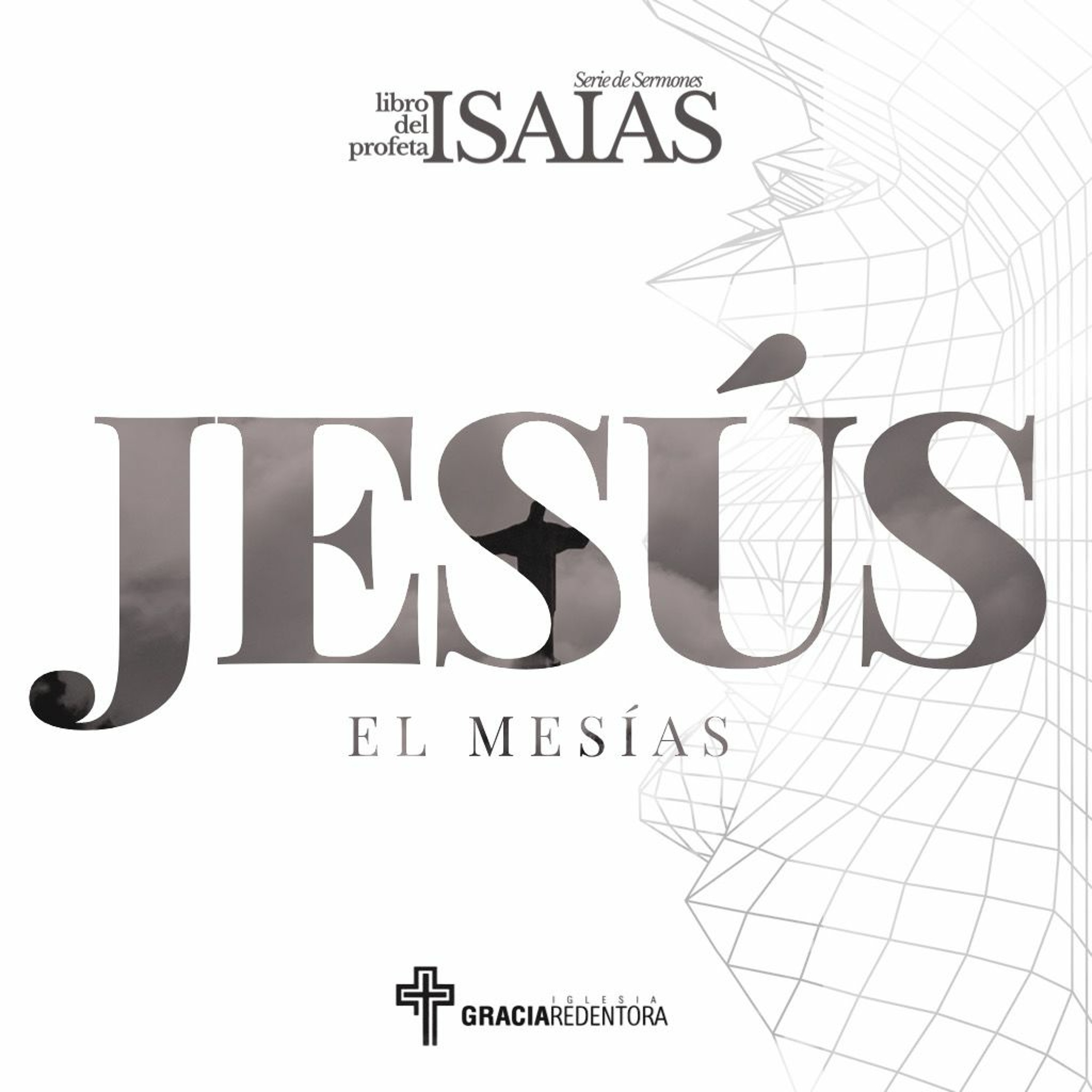 Jesús el Mesías - Isaías 61:1-11