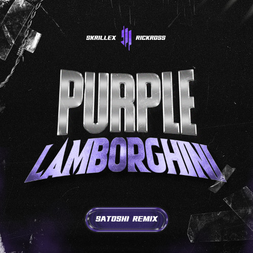 Stream Skrillex & Rickross - Purple Lamborghini (SATOSHI Remix) by