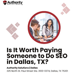 Is It Worth Paying Someone to Do SEO in Dallas TX