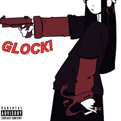 Glock!