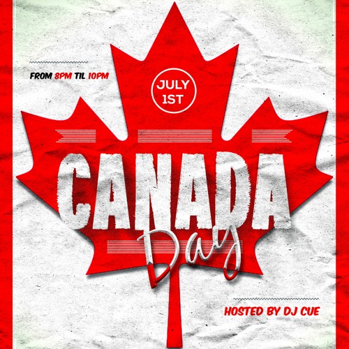 CANADA DAY FETE (LIVE RECORDING) ON RIDDIMCITYFM 07.01.2021 SOCA & DANCEHALL @OFFICIALDJCUE