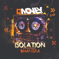 Isolation Bhangra - DJ Money