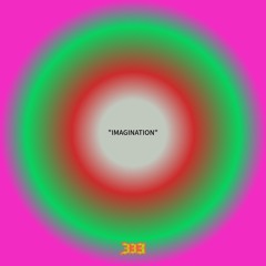 “IMAGINATION”