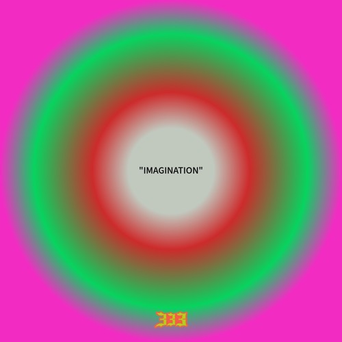“IMAGINATION”