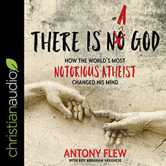 [Read] KINDLE 🎯 There Is a God: How the World's Most Notorious Atheist Changed His M