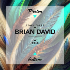 Story Tales @ProtonRadio // Tale 68 - Brian David