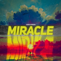 Mark Gannon - Miracle