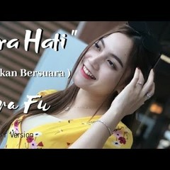 Suara Hati - Nike Ardilla By Dara Fu Cover (Reggae Koplo) mantul