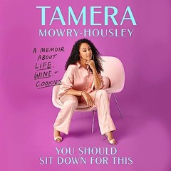[Free] 📁 You Should Sit Down for This: A Memoir About Wine, Life, and Cookies by  Ta