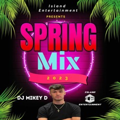 Spring 2023 Mix
