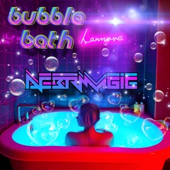 Bubble Bath