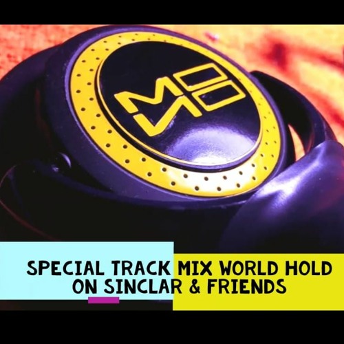 Live Session World Hold On Mix 2020 by DJ MONO