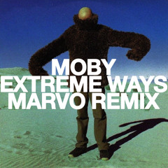 Moby - Extreme Ways (Marvo Remix)