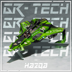 Hazqa - GR-TECH [Premiere]