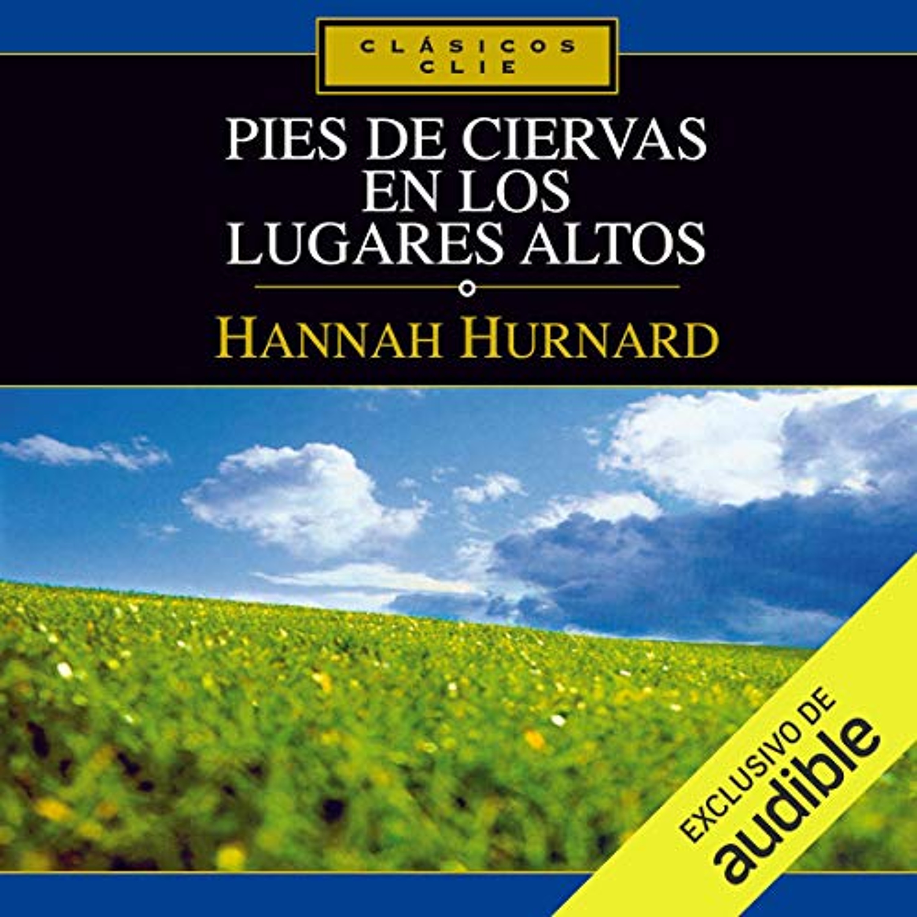 Pies de ciervas en los lugares altos [Hind's Feet on High Places] (Audiolibro) | Prueba Gratis