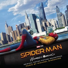 Michael Giacchino - Spider-Man Homecoming - Theme (Mock-Up)