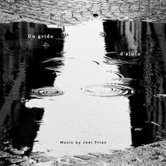 Un grido d'aiuto [My Piano for Lombardy * Fluffy Audio] by Joel Frias