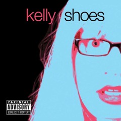 KELLY - Shoes Remix - Flip Fantasia