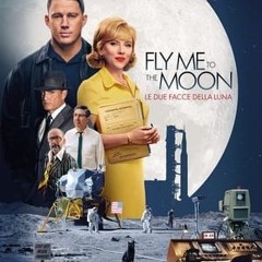(CB01-FILM-2024) Fly Me to the Moon SUB ITA