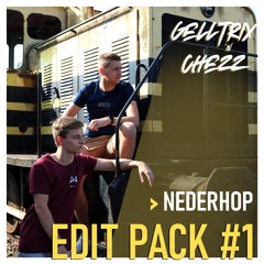 Gelltrix 'n Chezz Nederhop Edit Pack #1 -BUY=FREE DOWNLOAD-