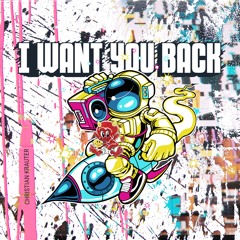 I Want You Back