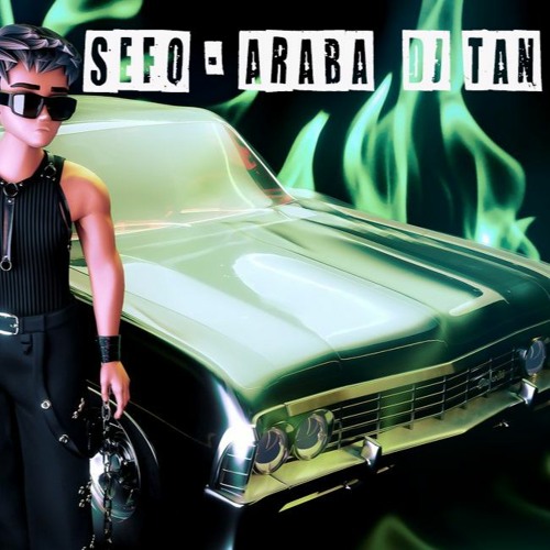 Sefo - Araba DJ - Tan Edit