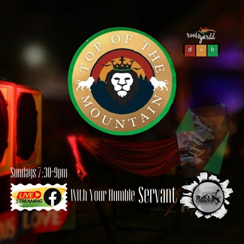 12 December 2021 - RootsYardd Dub Top of the mountain LIVE w/Black Chariot