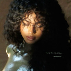 Truth or Dare × Sade Adub - Tyla (CHEBB BLEND) *FILTERED