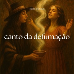 Canto da Defumação