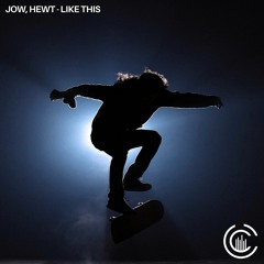 Jow, Hewt - Like This