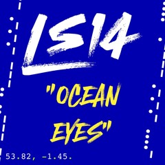 LS14 - Ocean Eyes (Master).wav