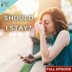 Should I Stay? | Marriage After Sex Addiction