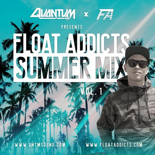 FLOAT ADDICTS SUMMER MIX
