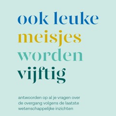 [Read] Online Ook leuke meisjes worden 50 BY : Maaike de Vries & Manon Kerkhof