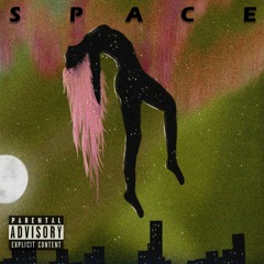 Space (Prod. By Liam Wolf & Dreamr)