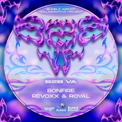 BONFIRE - Revoxx & ROYAL