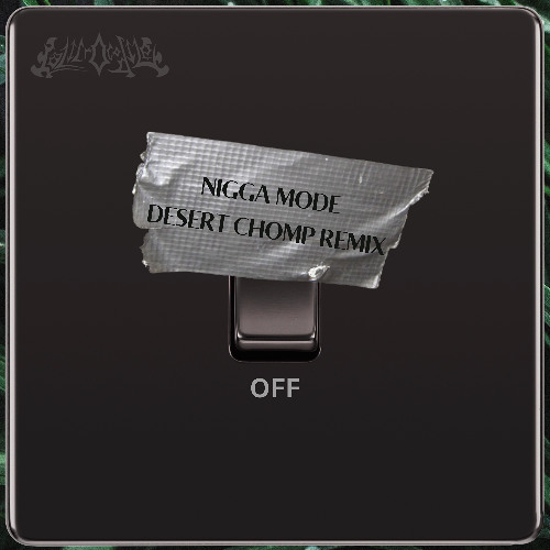 NIGGA MODE( DESERT CHOMP UP)
