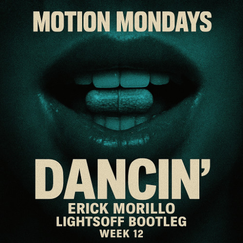Erick Morillo - Dancin (Lightsoff Edit)